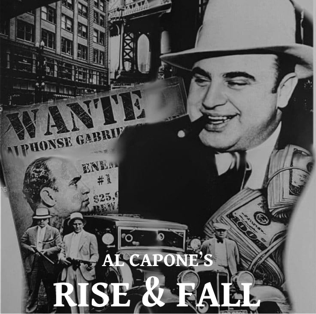 Al Capone's Rise & Fall