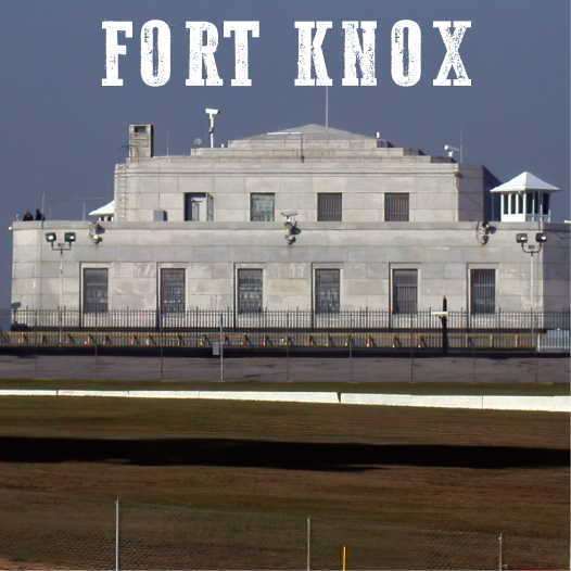 Fort Knox