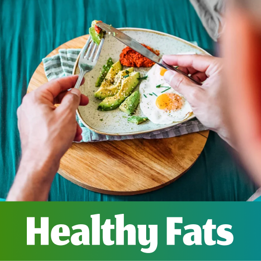 Healthy Fats