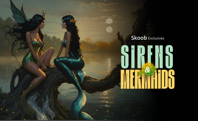 Sirens & Mermaids