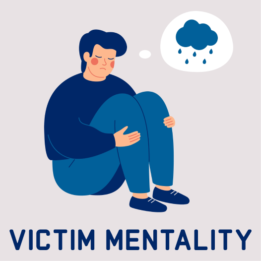 Victim Mentality