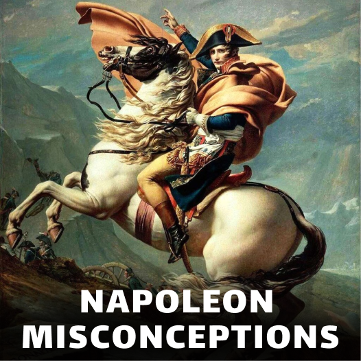 Napoleon Misconceptions