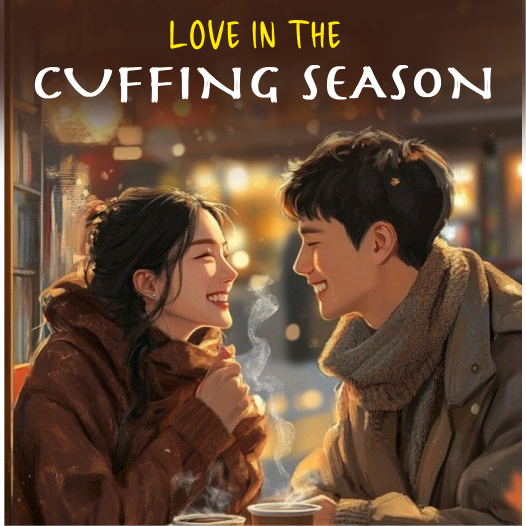 Love in the Cuffing Season