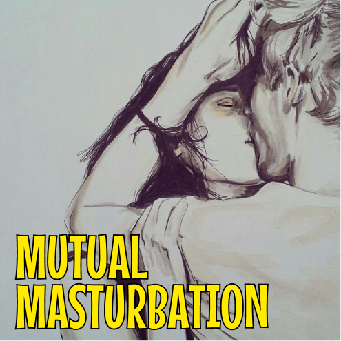 Mutual Masturbation