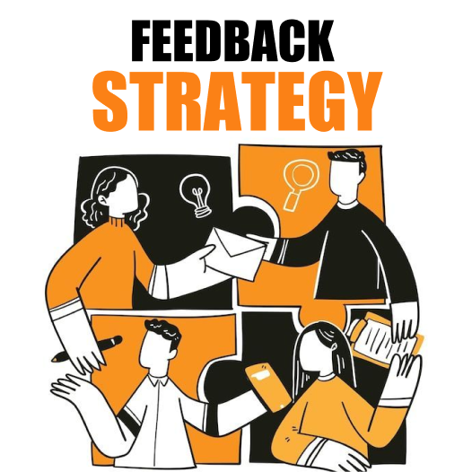 Feedback Strategy
