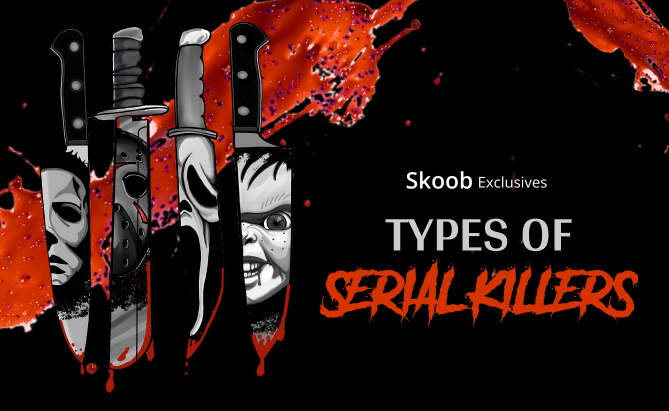 Types of Serial Killers