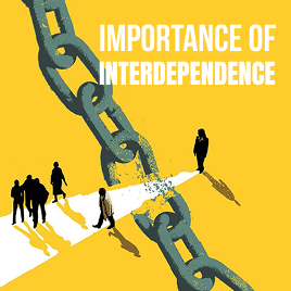 Importance Of Interdependence