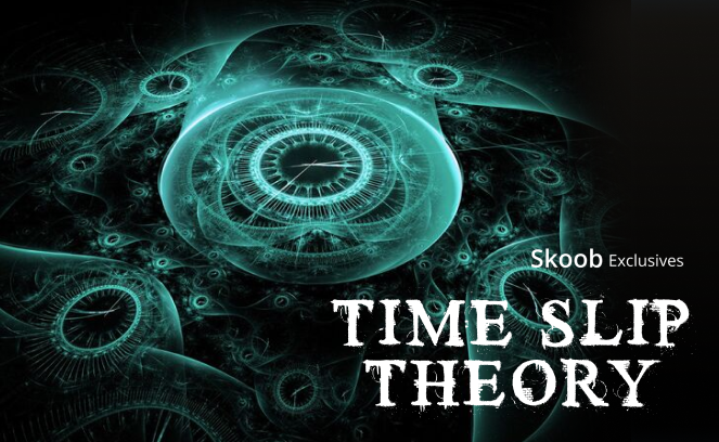 Time Slip Theory