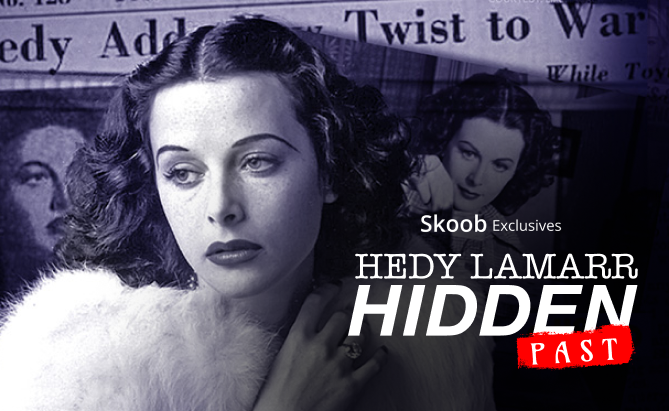 Hedy Lamarr Hidden Past