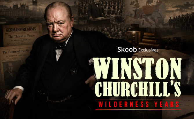 Winston Churchill’s Wilderness Years