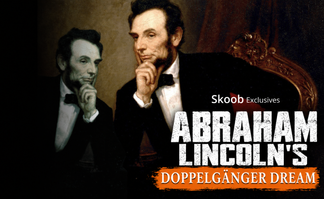 Abraham Lincoln's Doppelgänger Dream